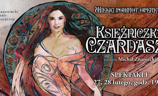 „Księżniczka czardasza” – spektakle 27 i 28 lutego