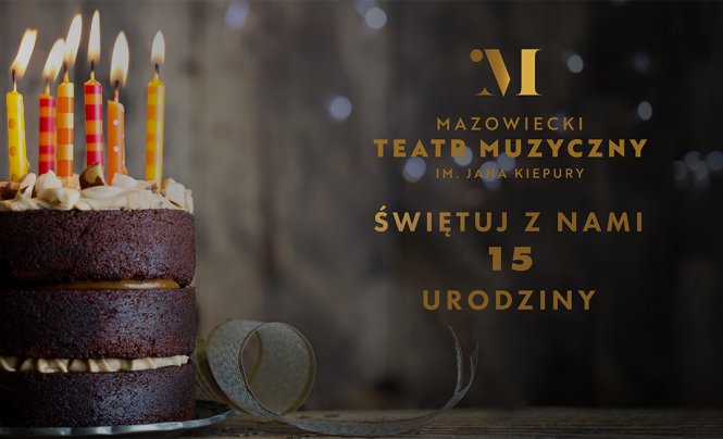 15-lecie działalności artystycznej Mazowieckiego Teatru Muzycznego im. Jana (...)